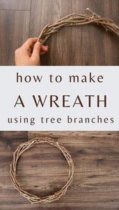 Branch Wreath ~ DIY