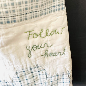 Follow Your Heart